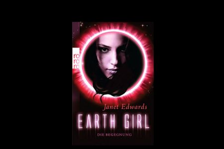 «Earth Girl. Die Begegnung» der zweite Band von Janet Edwards